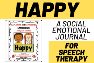 Exploring Emotions Happy: A Guide for Educators and Therapists