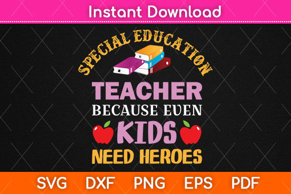 Special Education Teacher Because Even: Celebrating the Unsung Heroes with Custom Designs